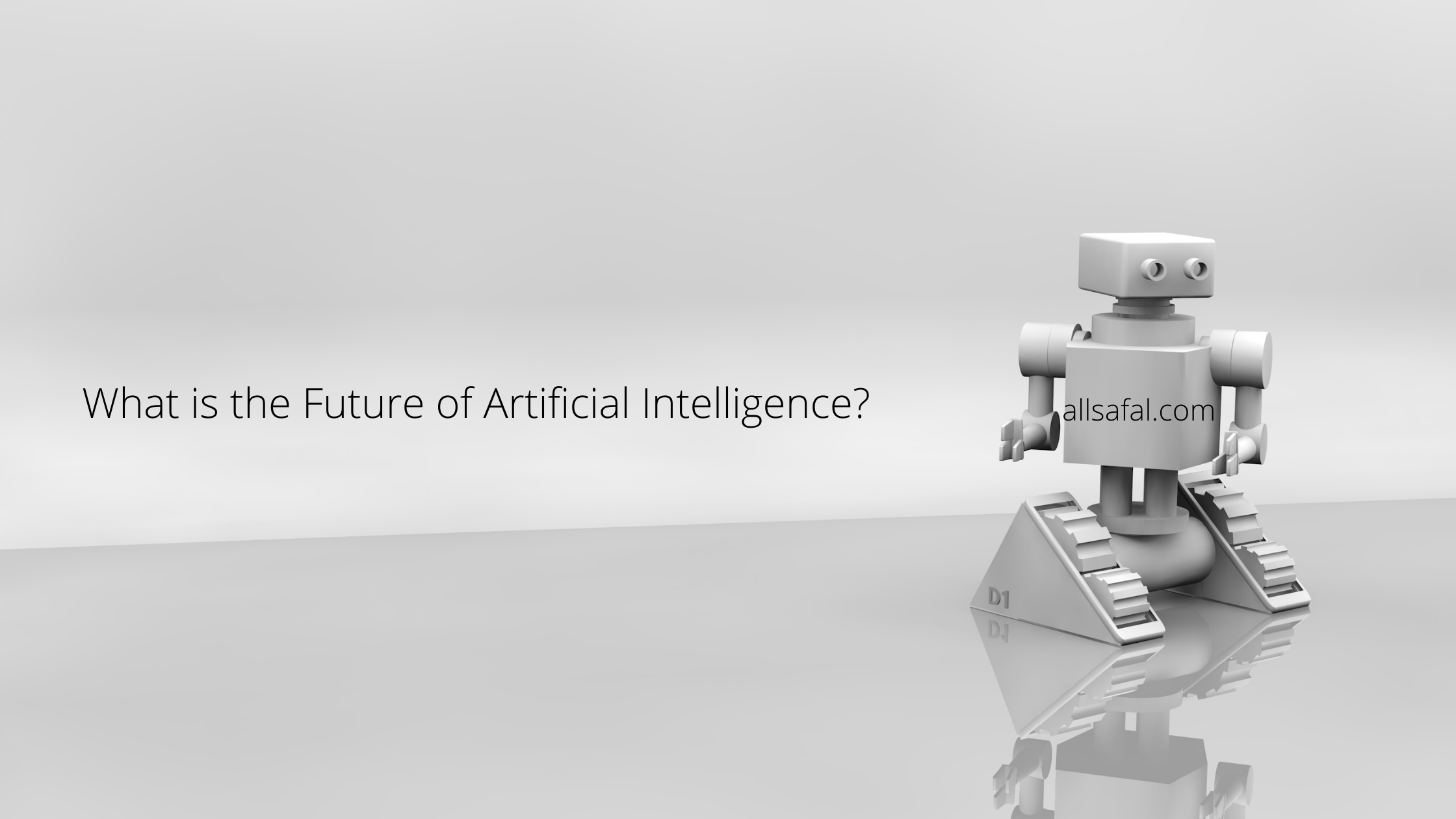 What is the Future of Artificial Intelligence?